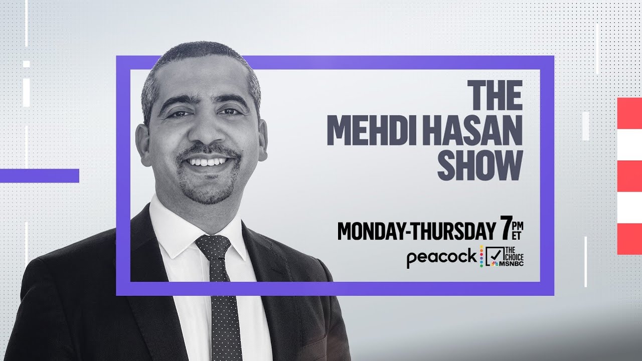 The Mehdi Hasan Show Full Broadcast - September 27