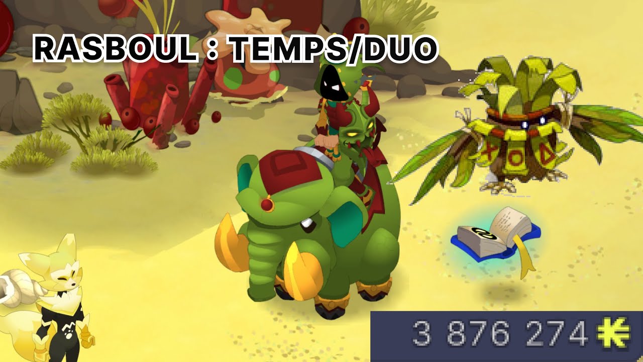 Dofus Unity en Osa : Rasboul Duo/Temps