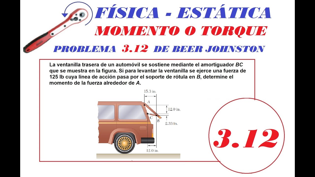 EJERCICIO 3.12  DE MECÁNICA VECTORIAL DE BEER JOHNSTON