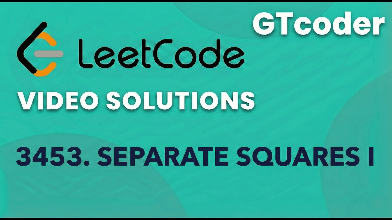 Leetcode Daily 13-01-2026 | Problem No. 3453  Separate Squares I