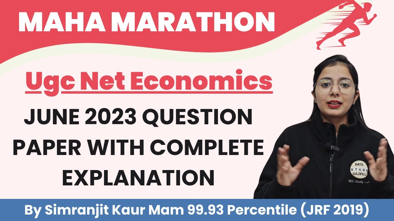 Ugc Net Economics June 2023 Question Paper Solved With Complete Explanation By Simranjit Kaur Mam