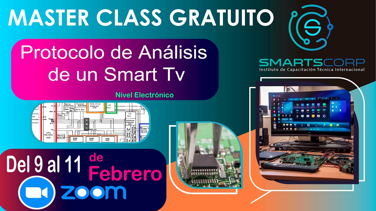 SEMINARIO GRATUITO CLASE 3 DE 3 REPARACIÓN DE SMART TV A NIVEL ELECTRÓNICO