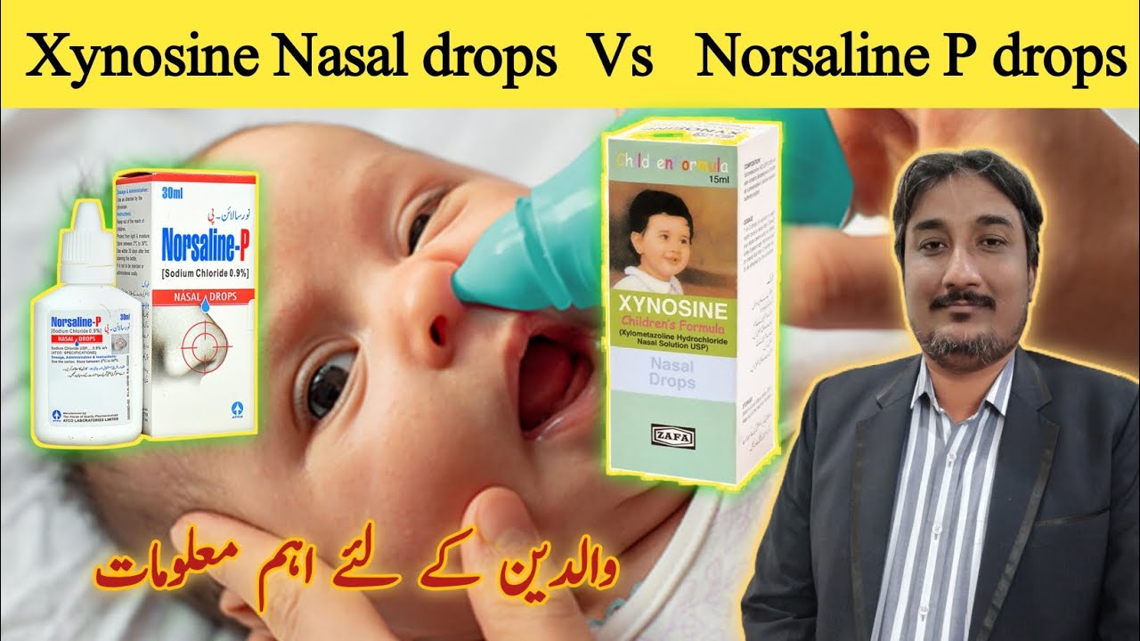 Xynosine nasal drops vs norsaline P drops | Nasal congestion in children | Dr Zeeshan