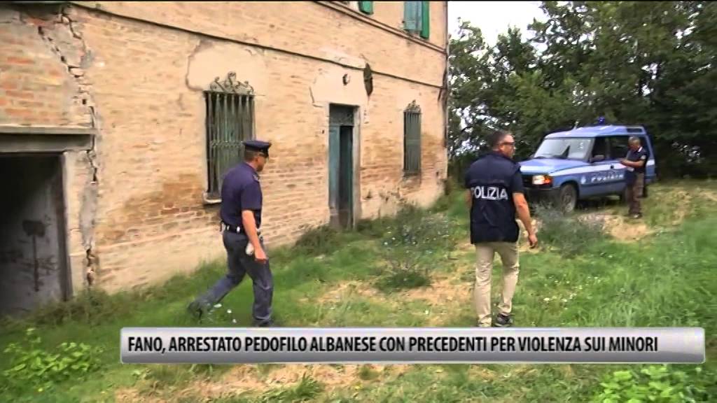 Fano   Arrestato pedofilo albanese con precendenti per violenza su minori
