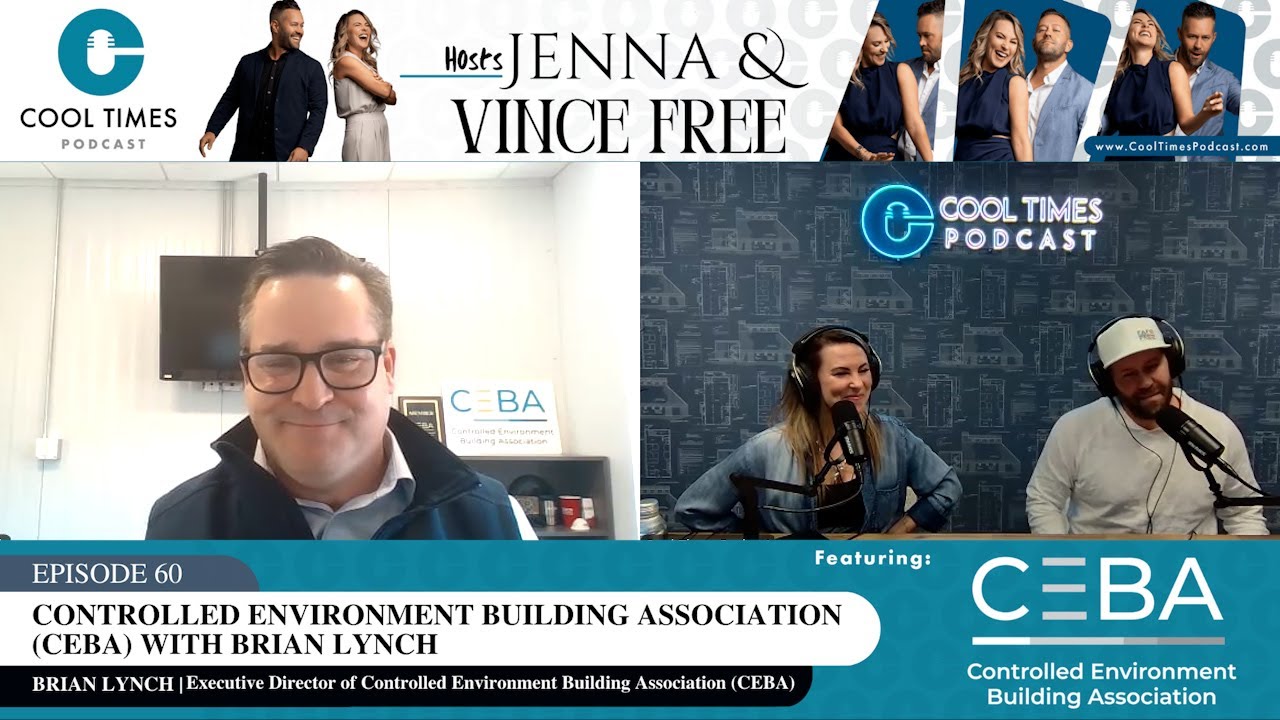 Controlled Environment Building Association (CEBA) with Brian Lynch