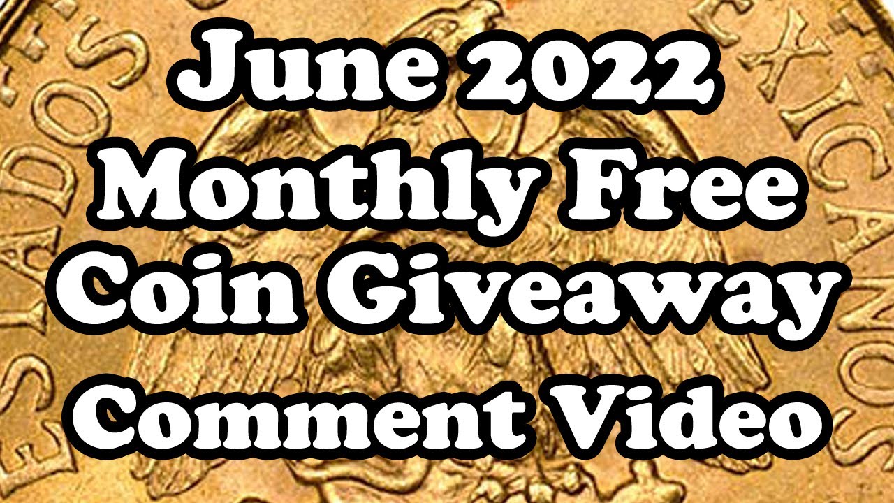 June 2022 Monthly Free Coin Giveaway Comment Video - Michael Kittle Rare Coins