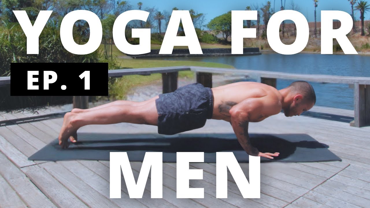Yoga For Men | Ep. 1 | 60 Minutes