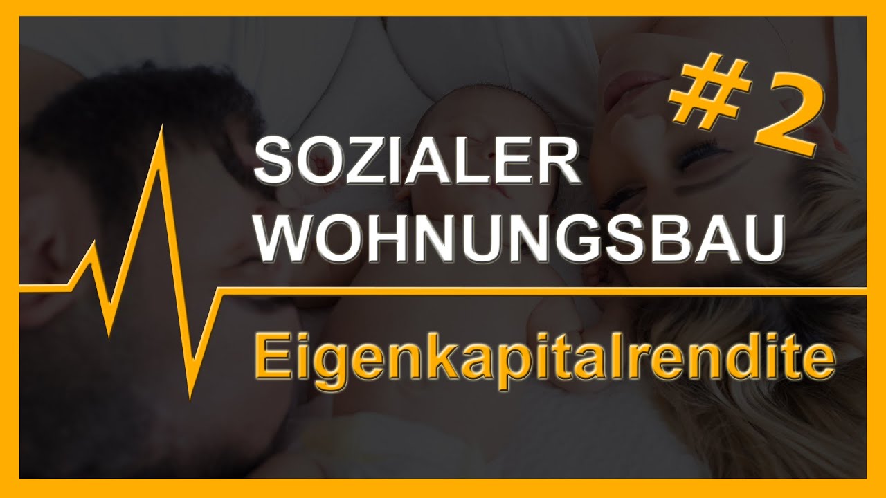 # 2 Sozialer Wohnungsbau | Eigenkapitalrendite
