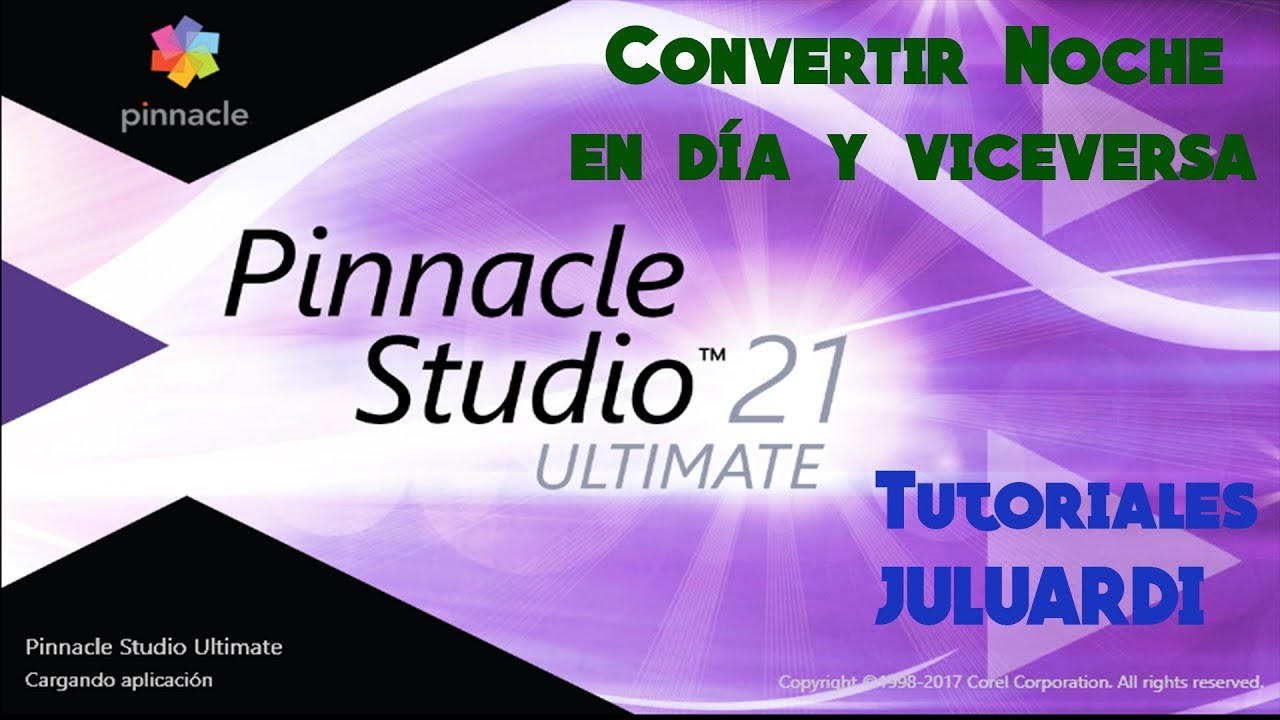 Tutoriales Pinnacle 21: Convertir noche en día y viceversa (noche americana)