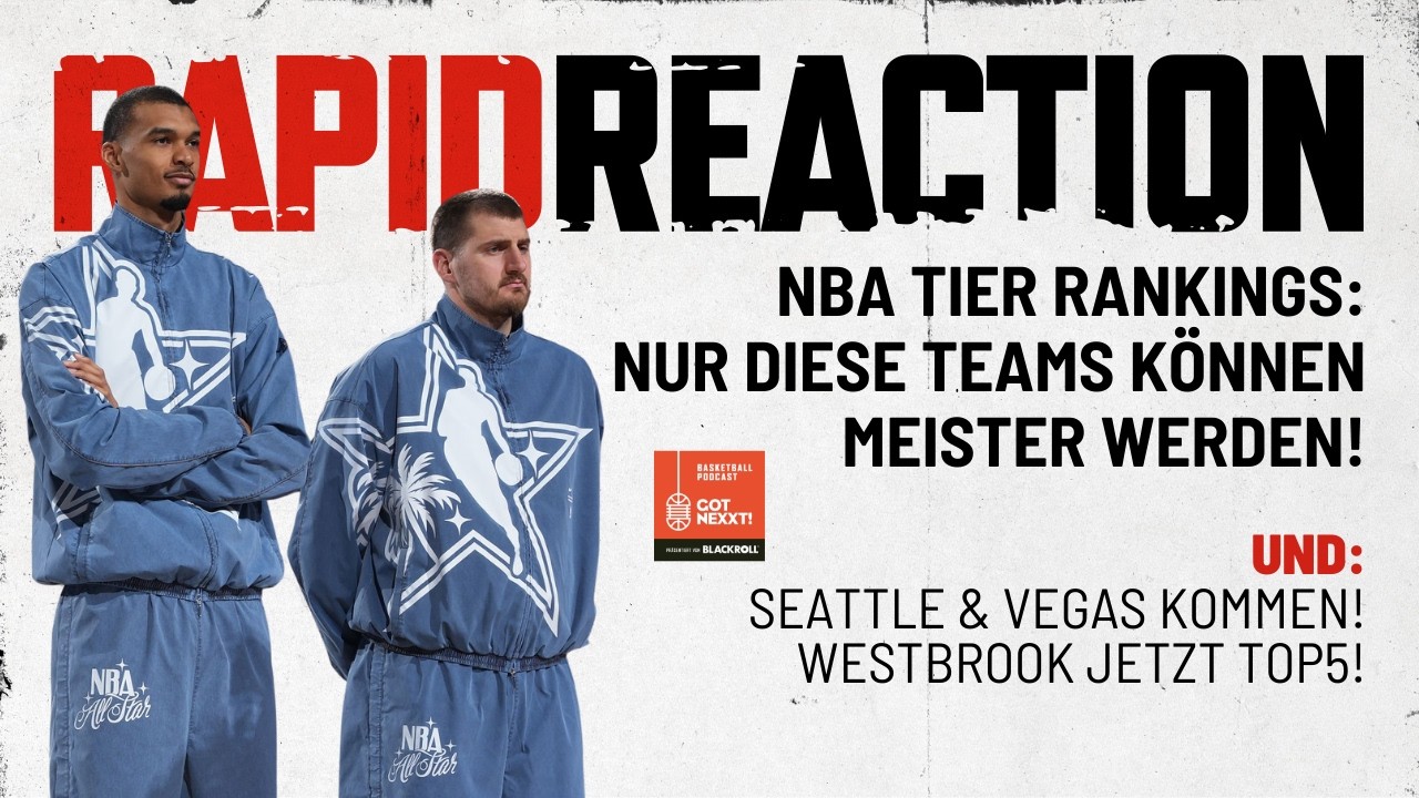 NBA Expansion, Westbrook Top 5 & Playoff-Tiers! André Voigt analysiert die Liga | GOT NEXXT!