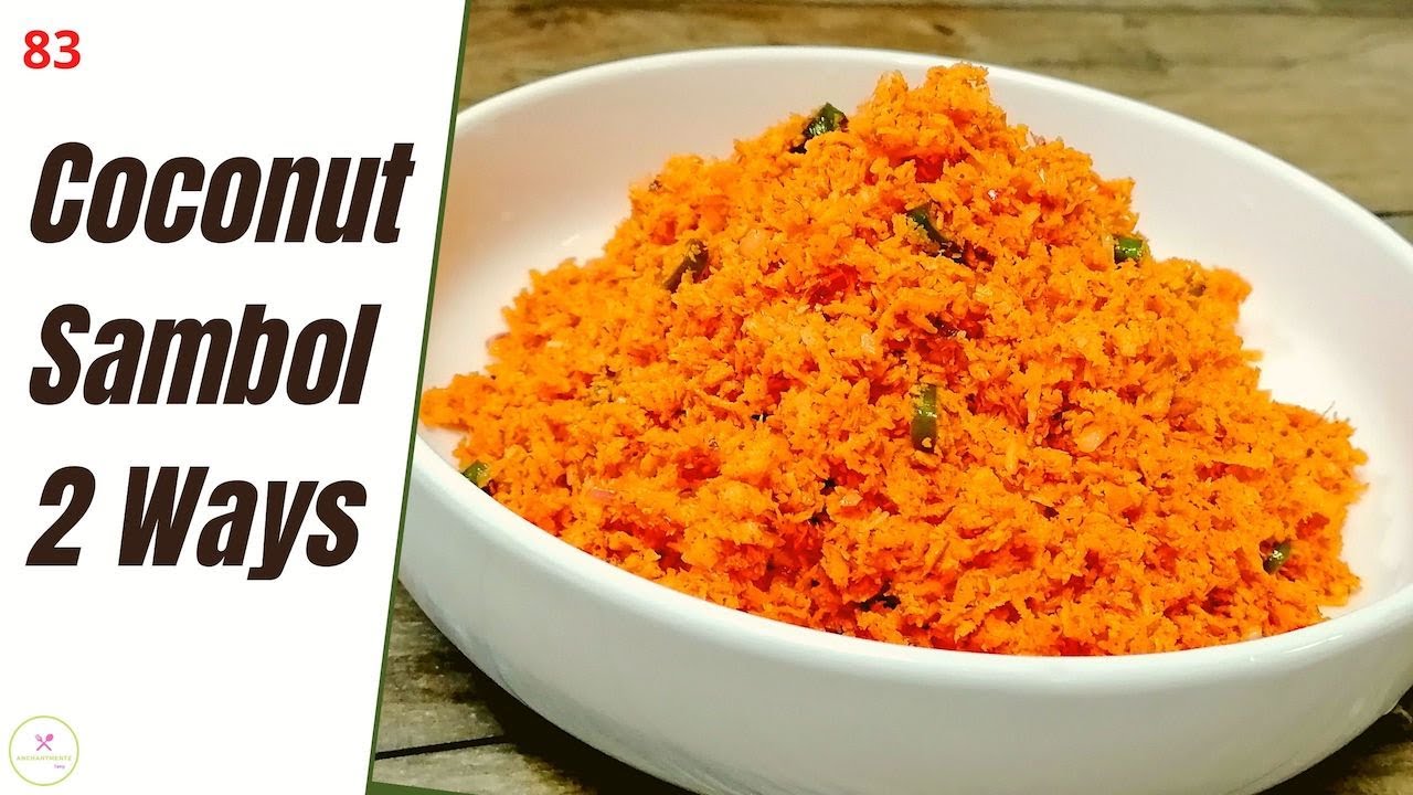 Coconut Sambol 2 Ways - Sri Lankan Coconut Sambol Recipe