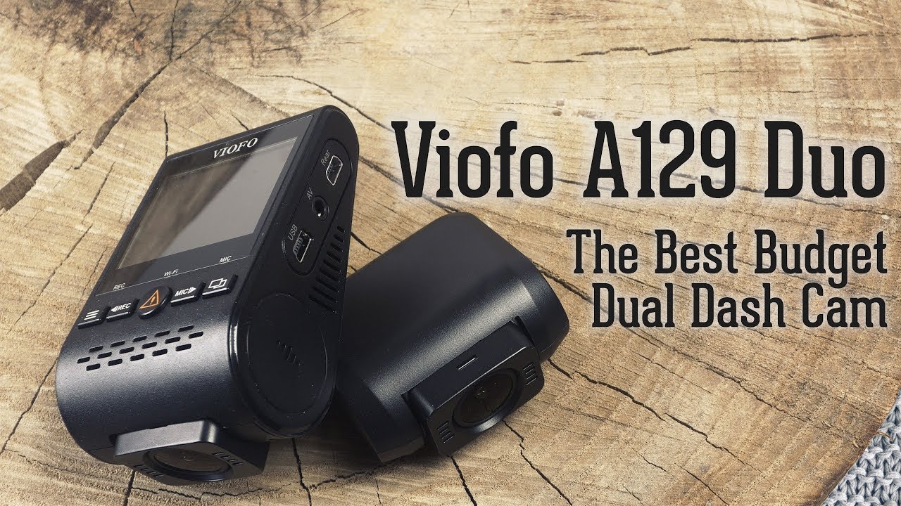 Обзор Viofo A129 Duo - Лучшего видеорегистратора - 2019 с двумя камерами