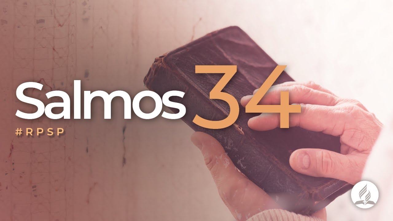 Salmos 34 -  Reavivados Por Sua Palavra | #RPSP
