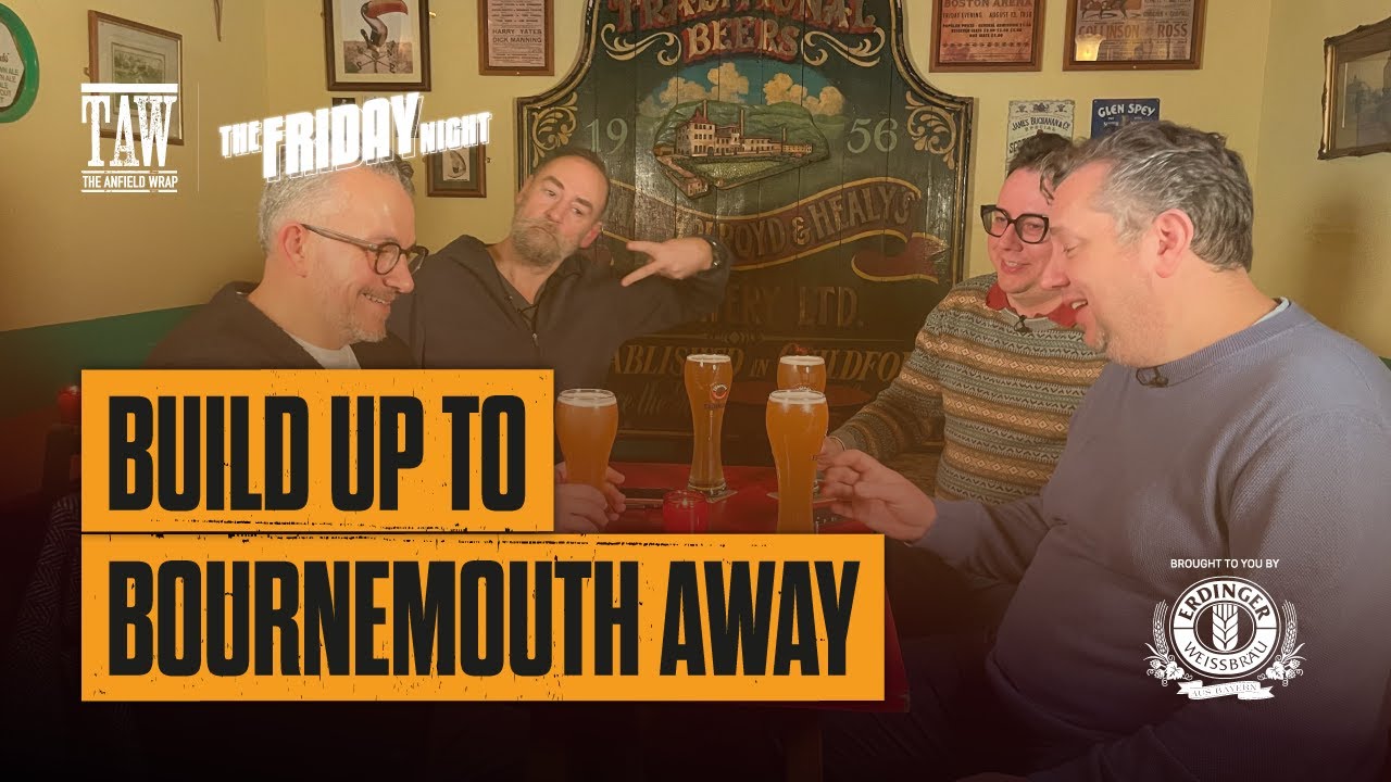 Build Up To Bournemouth Away | The Friday Night With Erdinger