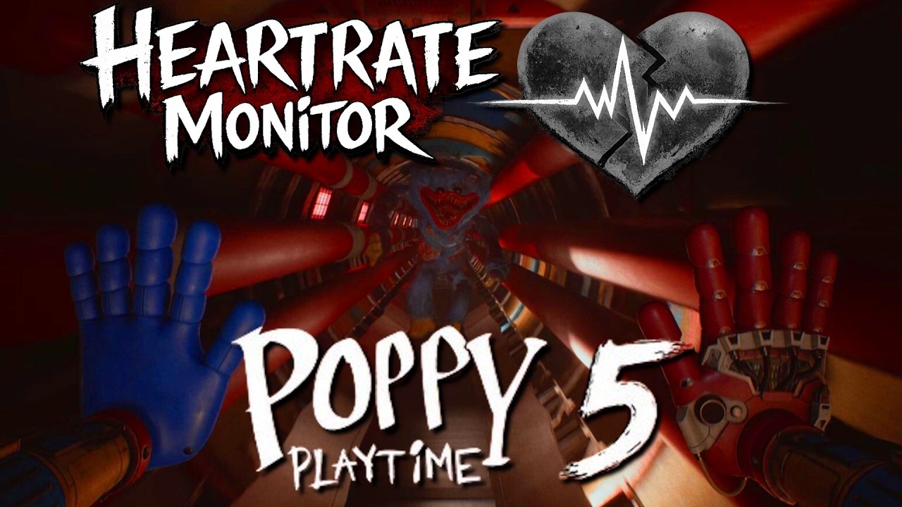 HEARTRATE MONITOR PLAYTHROUGH - POPPY PLAYTIME CHAPTER 5
