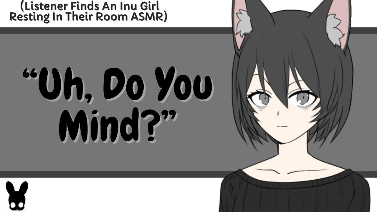 Uh, Do You Mind? (Inu ASMR)