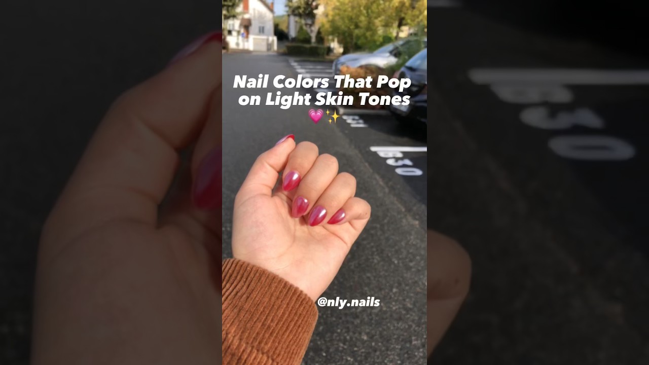 Best nail colors for light skin tones💗✨ 