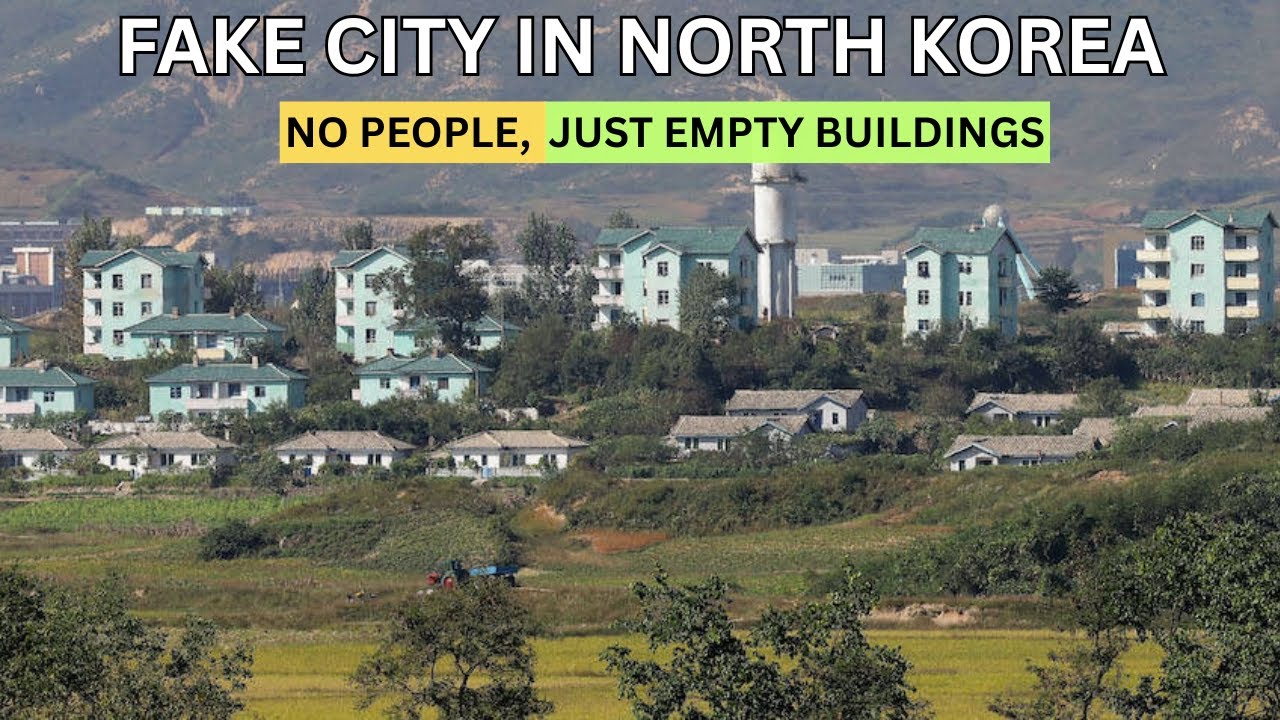 "Inside North Korea’s Fake Village: No People, Just Propaganda"