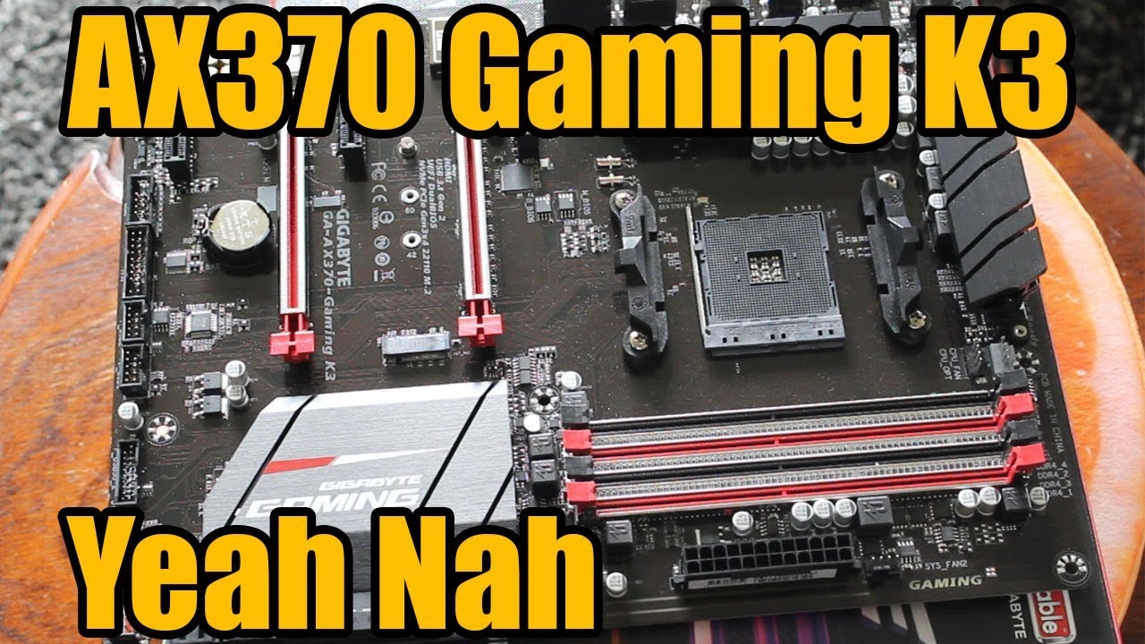 Gigabyte AX370 Gaming K3 Review - Not Good Enough