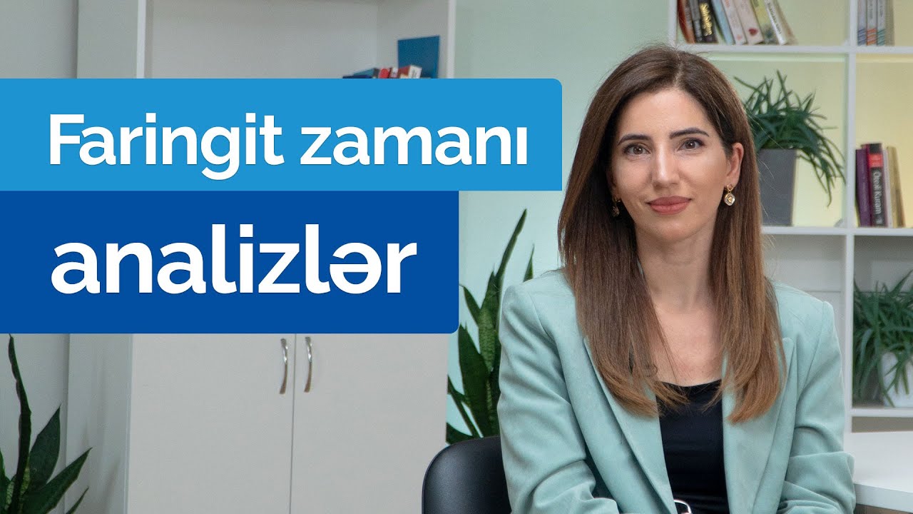 Faringit zamanı analizlər #ArtıqG&uuml;vəndəsiniz #Faringit