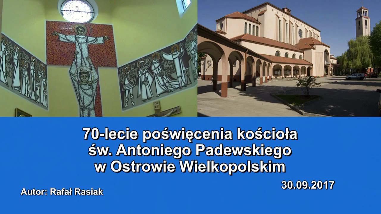 Ostrów Wielkopolski 70-lecie poświęcenia kościoła św. Antoniego Padewskiego