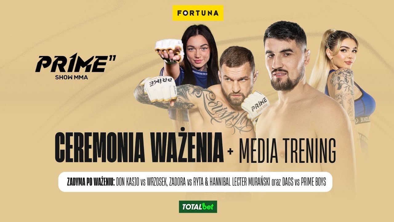 ⚡ PRIME SHOW MMA 11 | CEREMONIA WAŻENIA + MEDIA TRENING | ZADYMA PO WAŻENIU