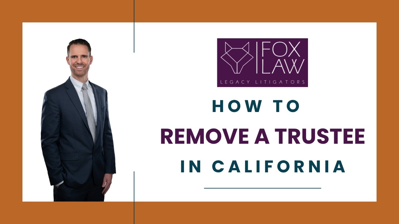 How to Remove a Trustee in California