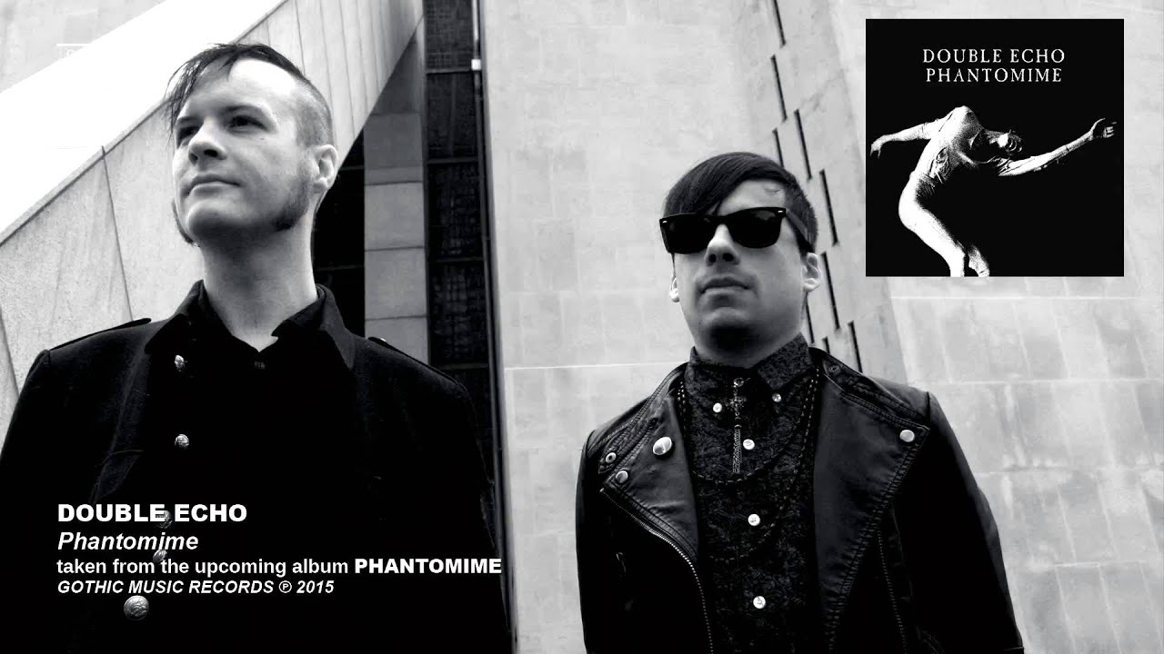 Double Echo - Phantomime  (Remastered 2015) Gothic Music Records