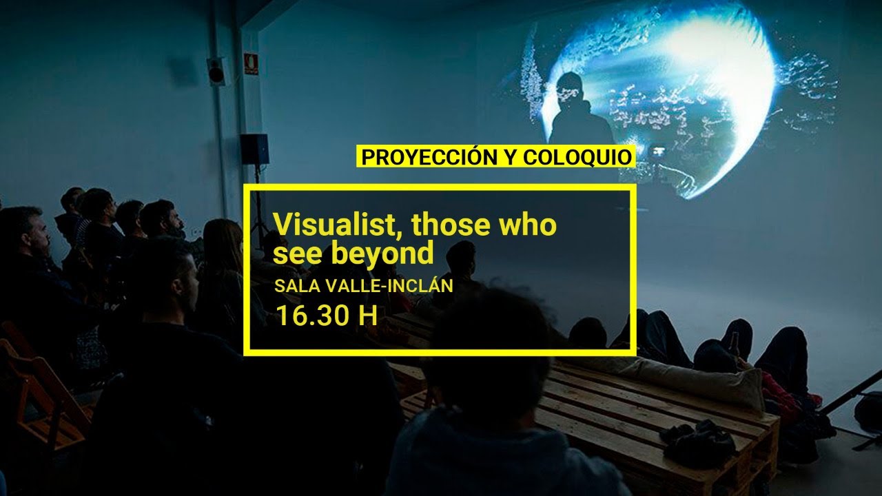 COLOQUIO Visualist, those who see beyond