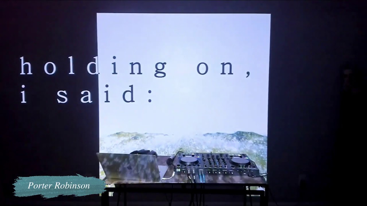 porter robinson - look at the sky (from secret sky)