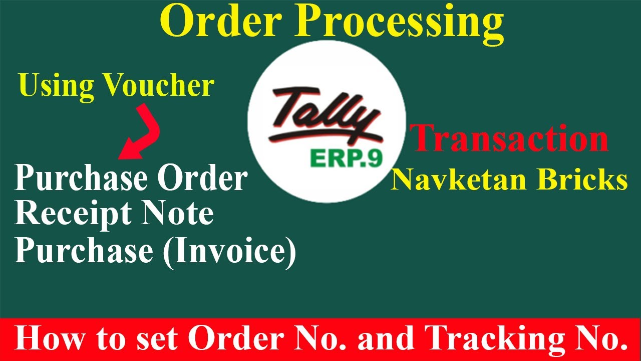Purchase Order and Sales Order Processing in Tally | Order Processing in Tally ERP 9 in Hindi