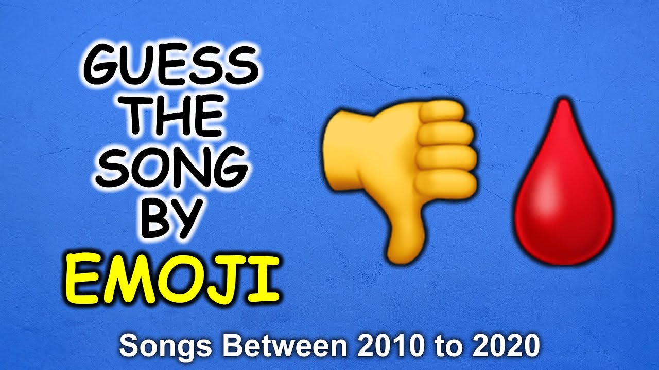 Guess The Songs Between 2010 to 2020 from The Emojis | 25 Fun Quiz Questions