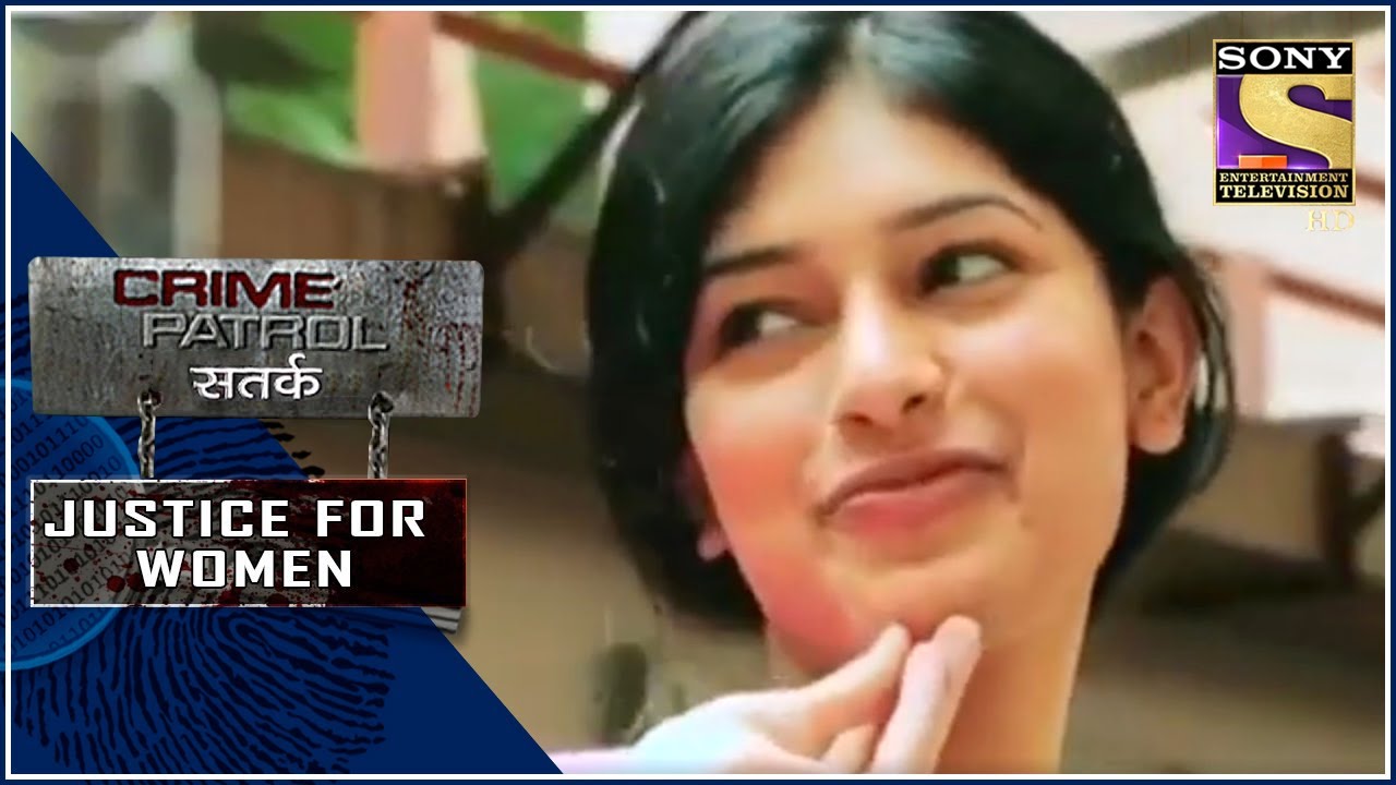 Crime Patrol | Impending Danger | Justice For Women | Full Episode