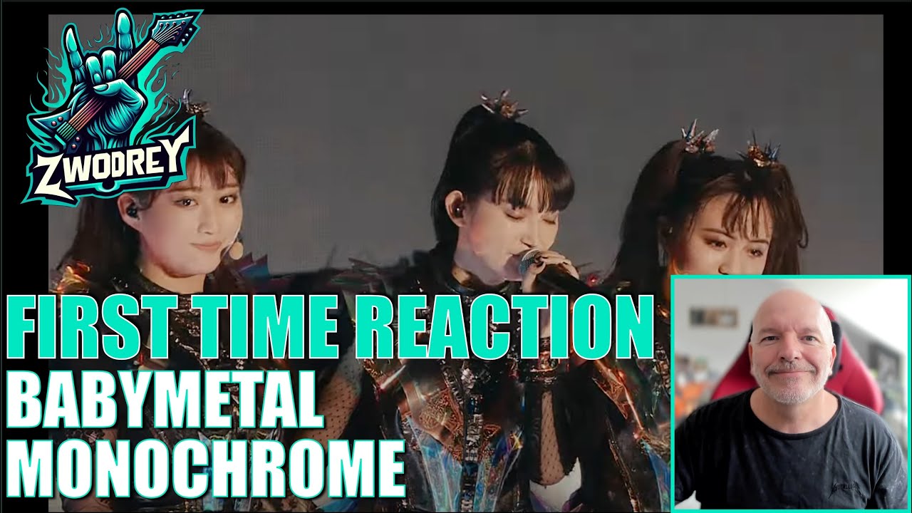 Babymetal - Monochrome - (Reaction!) - Great Live Sound. Interesting Band!