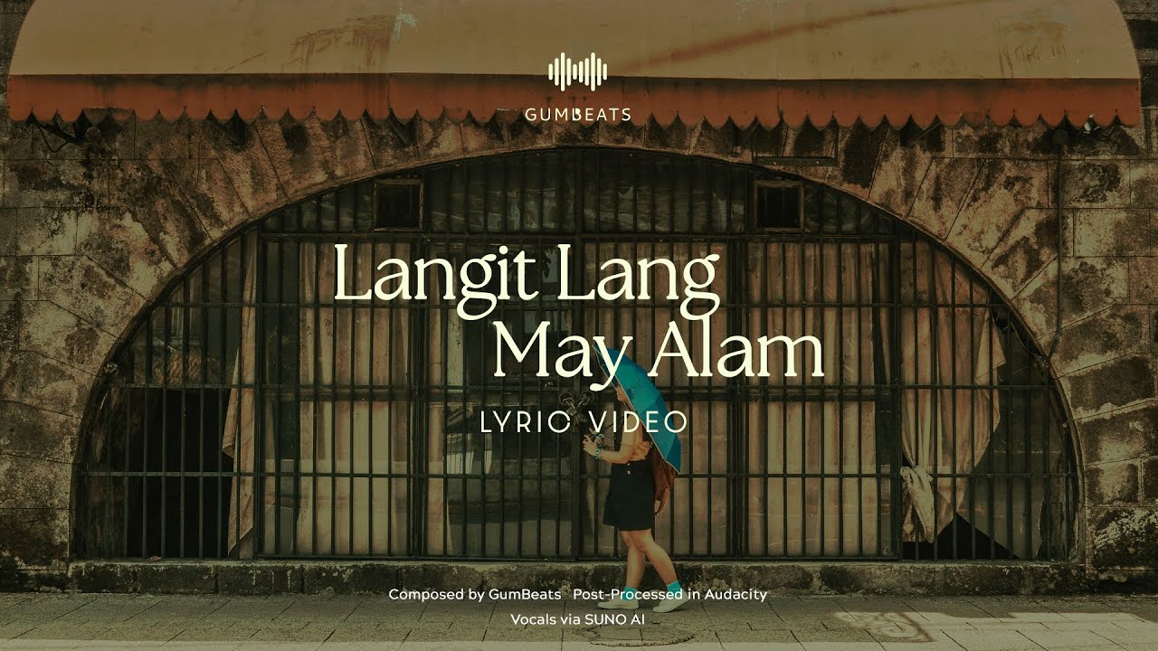 Langit Lang May Alam (Lyric Video)
