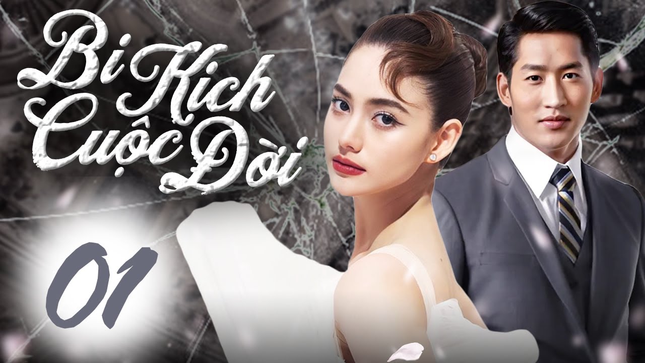 Bi Kịch Cuộc Đời - Tập 01 (Lồng Tiếng) | Phim Bộ Thái Lan Tình Cảm Mới 2024