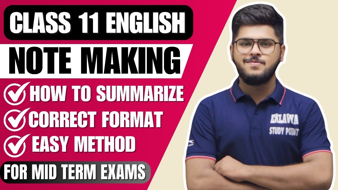 Note Making and summary class 11 English easy method for exams 2024 how to write summary