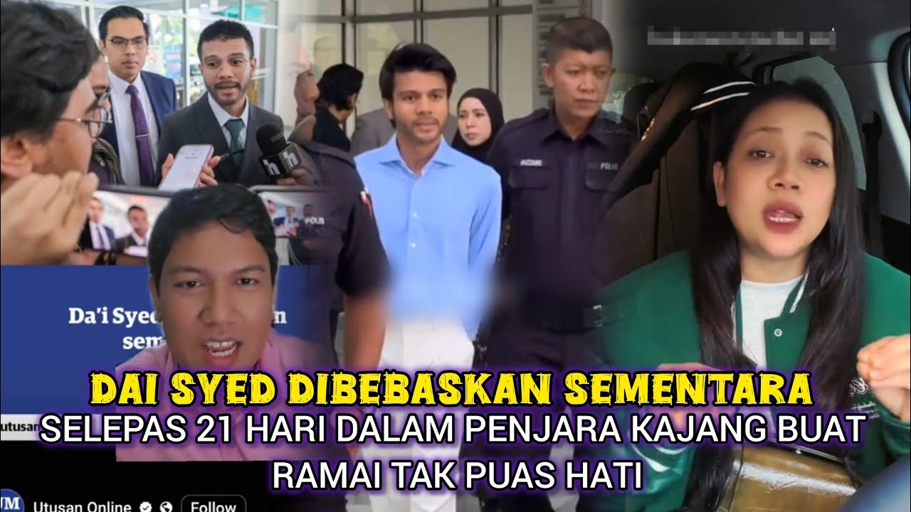 RAMAI PERTIKAI DAI SYED DIBEBASKAN SEMENTARA, INI PENJELASAN PEGUAM 