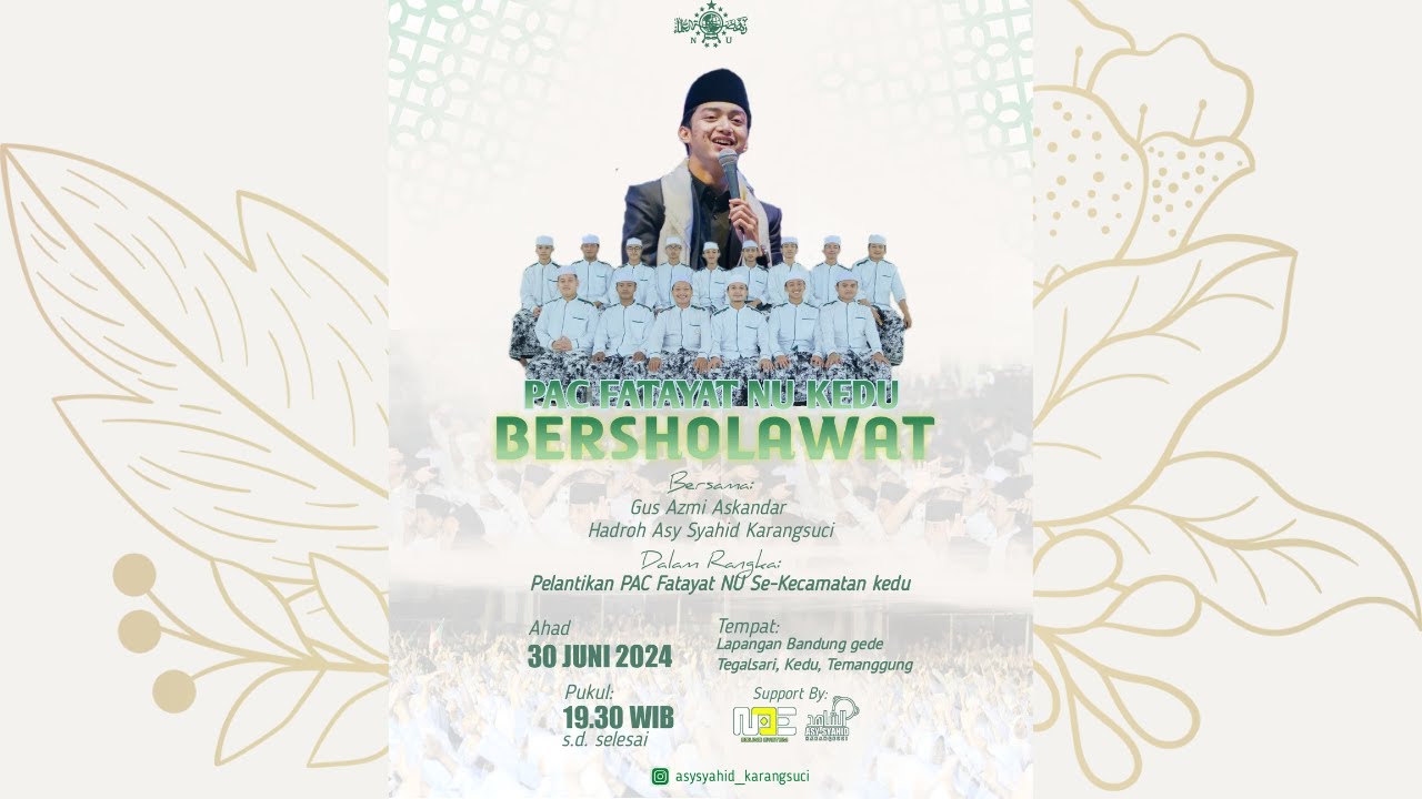 PAC FATAYAT NU KEDU BERSHOLAWAT BERSAMA GUS AZMI ASKANDAR | ASY SYAHID KARANGSUCI