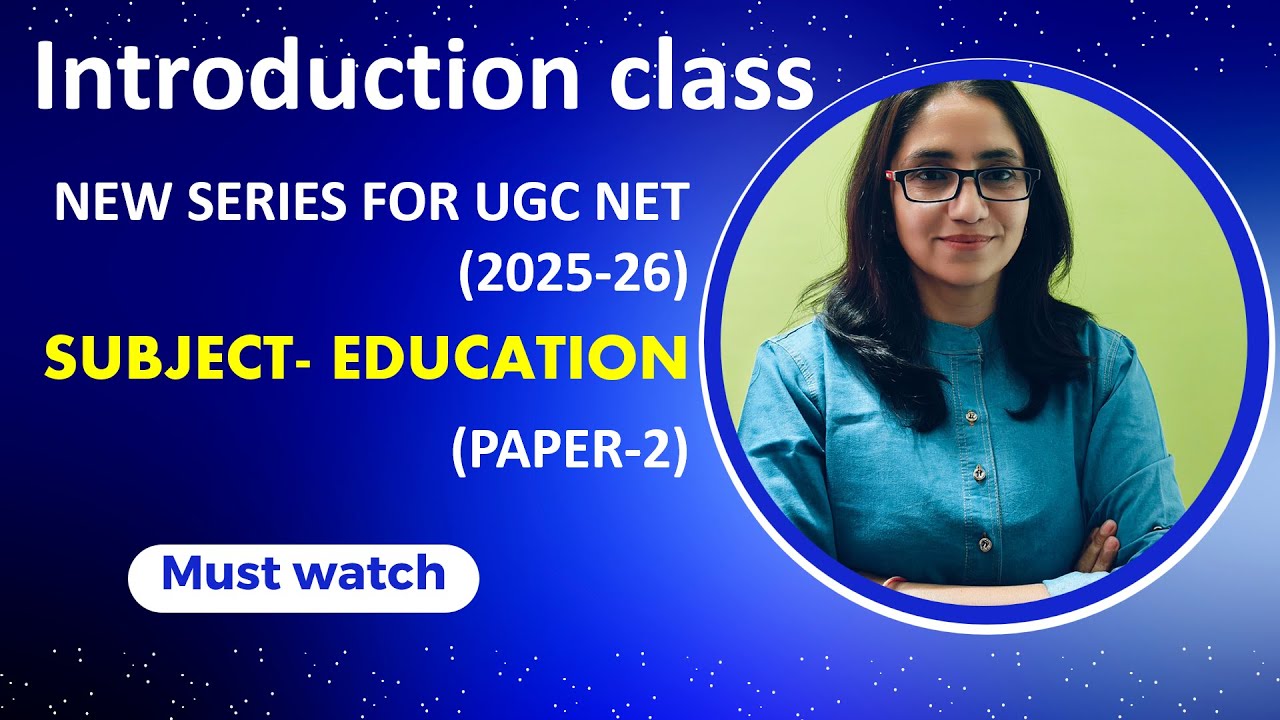 INTRODUCTION CLASS FOR UGC NET EDUCATION ( PAPER-2 ) | NEW SERIES @EducationClassesByVimal