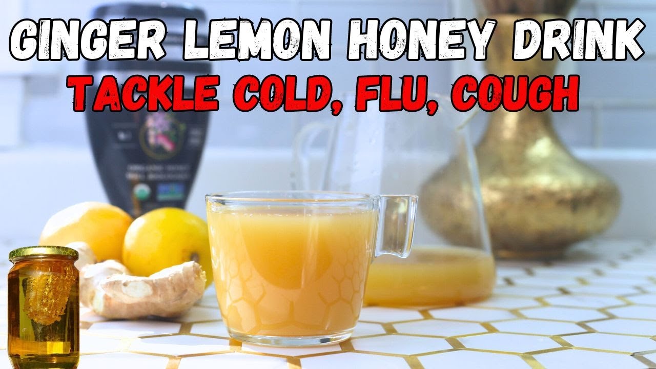 🔥 INSTANT COLD, FLU, COUGH CURE! This Ginger Lemon Honey Drink Will Knock Your Cold Out in 24 Hours!