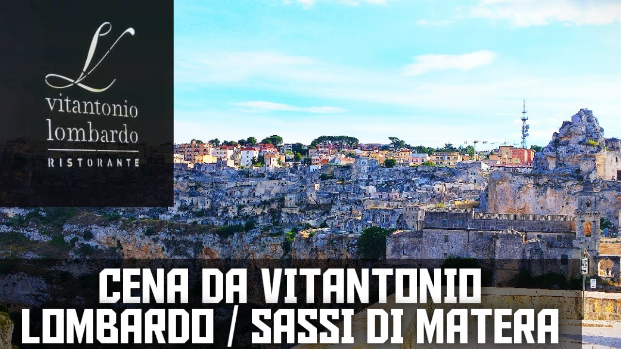 CENA DA VITANTONIO LOMBARDO/ SASSI DI MATERA