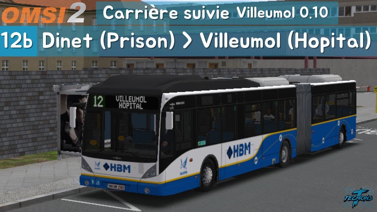 12B : Dinet Prison à Villeumol Hopital  | Villeumol V0.10 | Carrière Suivie | Omsi 2