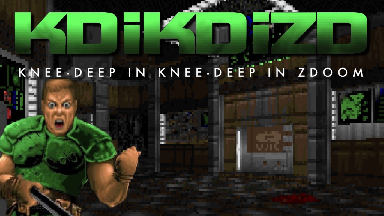 Knee Deep In Knee Deep In ZDoom (KDiKDiZD) - Doom Mod Madness