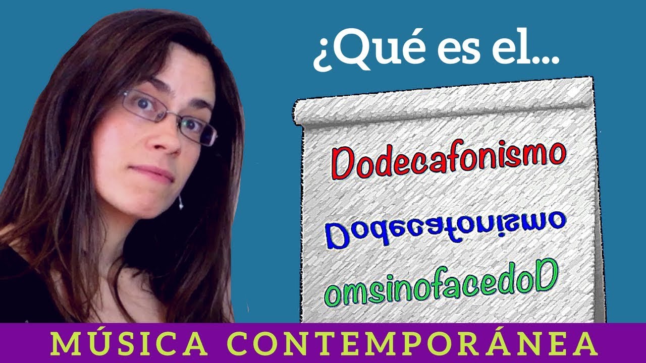 &iquest;Qu&eacute; es el Dodecafonismo?