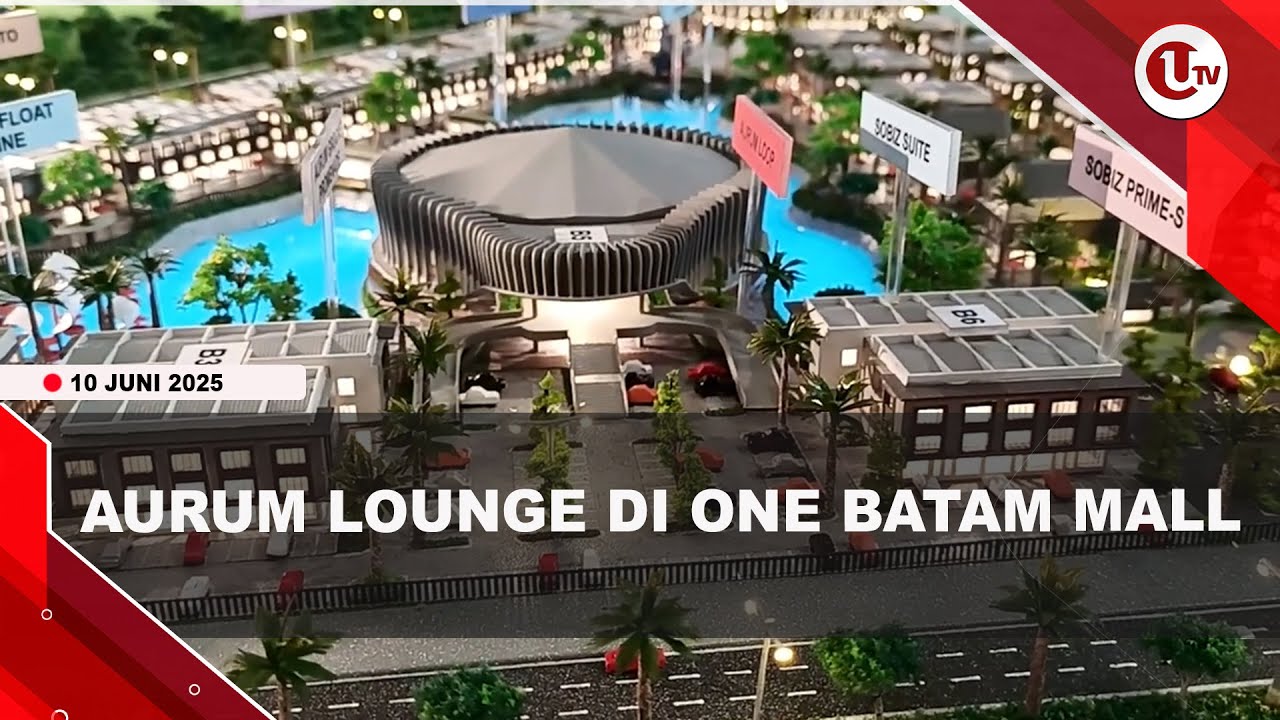 TANA GROUP RESMIKAN AURUM LOUNGE DI ONE BATAM MALL | U-NEWS