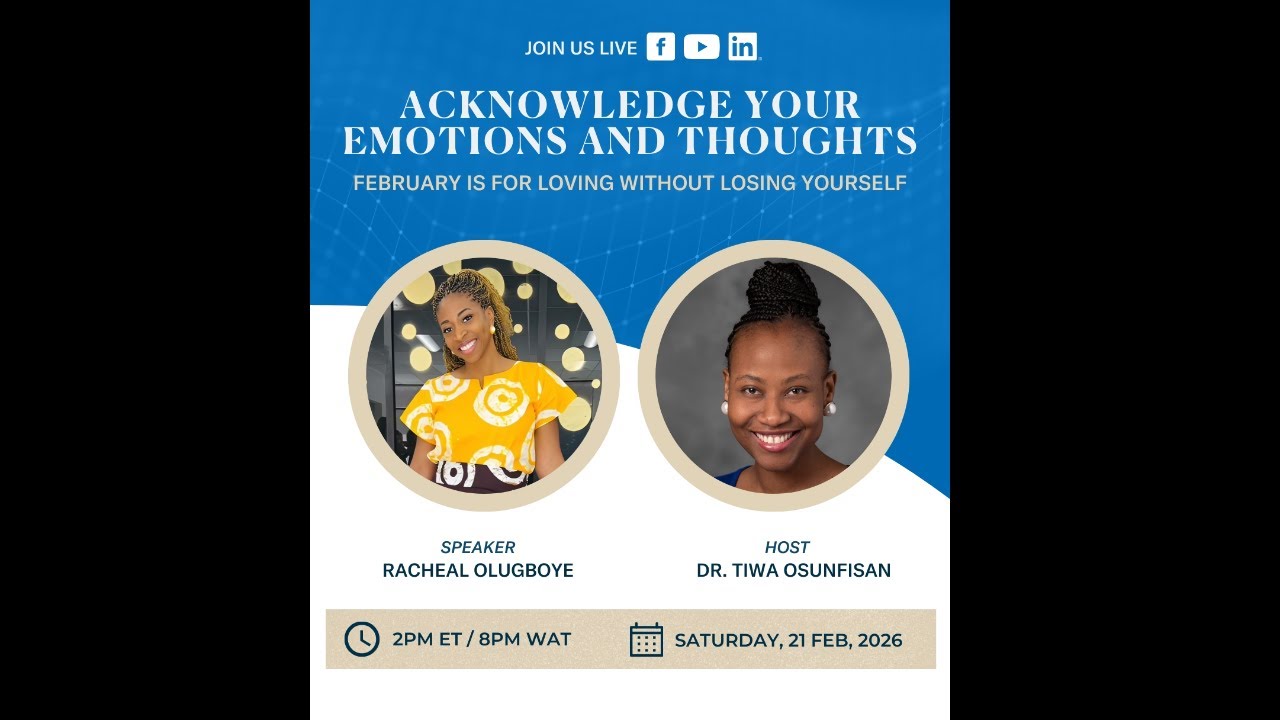 Talk To Dr Tiwa: Acknowledge Your Emotions And Thoughts