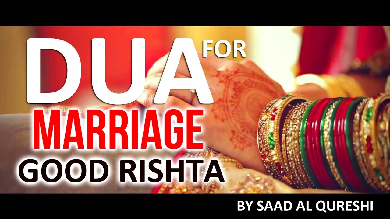 Listen This If You Want A Good Spouse ᴴᴰ | Wazifa Ruqyah DUA For MARRIAGE SHADI & Wedding Proposal