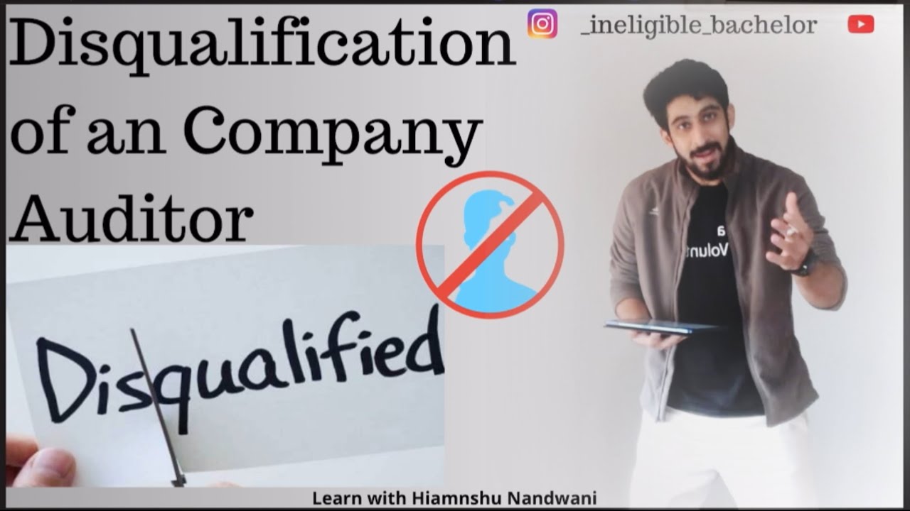 Disqualification of company auditor | Auditing | ICAI | VNSGU | BCom Sem 6 | #himanshunandwani