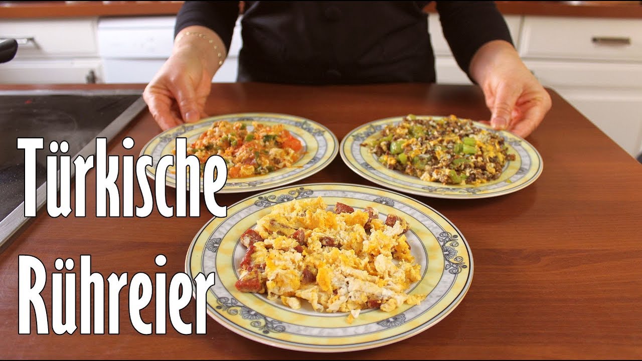 3 ARTEN VON TÜRKISCHEN RÜHREIERN: Menemen, Rührei mit Sucuk und Hackfleisch - Canans Basics